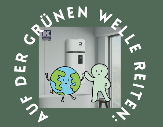 Auf der grünen Welle reiten: So sichern Sie die Zukunft Ihres Zuhauses in diesem Quartal mit einer Warmwasser-Wärmepumpe